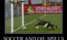 Picture Of The Day: Soccer and Oil Spills