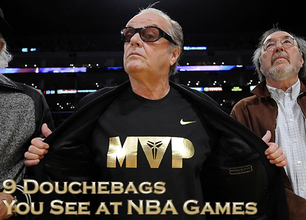 9 Douchebags You See at NBA Games