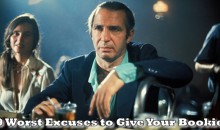9 Worst Excuses to Give Your Bookie