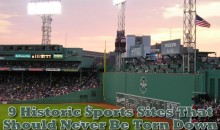 9 Historic Sports Sites That Should Never Be Torn Down