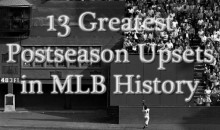 13 Greatest Postseason Upsets In MLB History