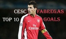 Top 10 Best Cesc Fabregas Goals (Videos)