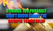 9 Things You Probably Didn’t Know About the Olympic Torch Relay