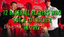 12 Baseball Players Who Got a Lot Richer in 2012