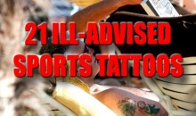 21 Ill-Advised Sports Tattoos