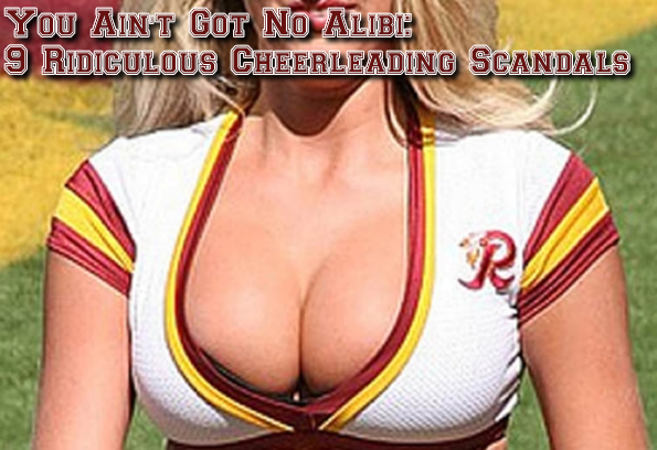 Cheerleader Turned Porn Star - You Ain't Got No Alibi: 9 Ridiculous Cheerleading Scandals | Total Pro  Sports