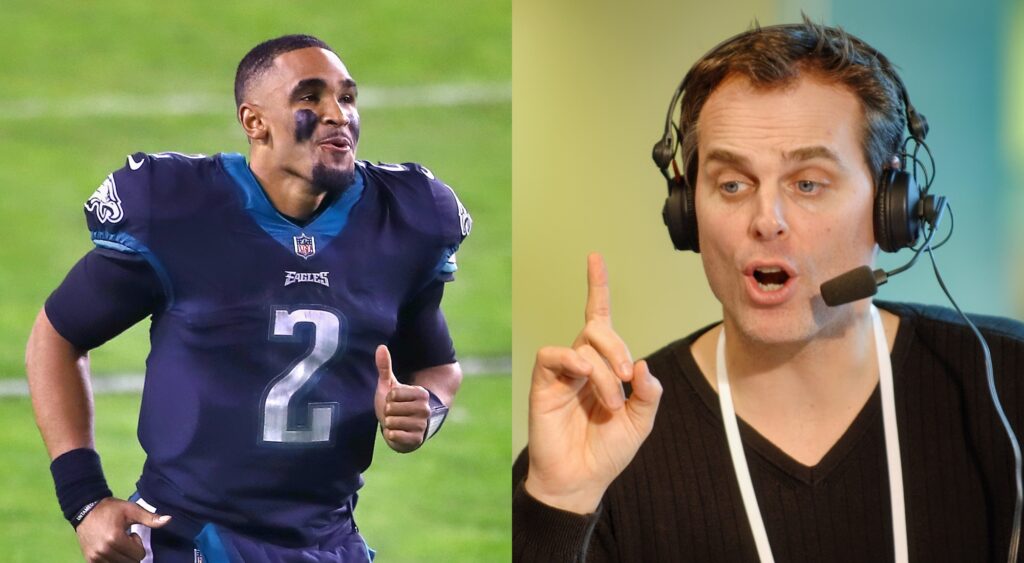 Split image of Jalen Hurts and Colin Cowherd.