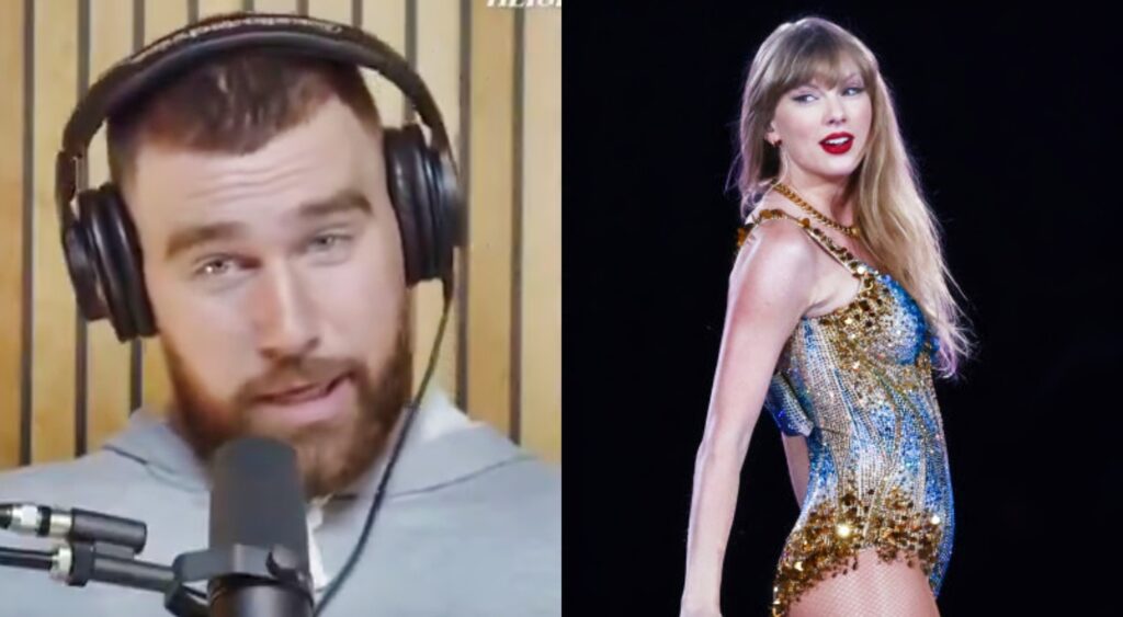 travis kelce on podcast. taylor swift in concert.